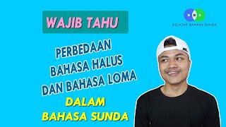 The Difference Between Refined Sundanese and Moderate Sundanese | Learn Sundanese #28