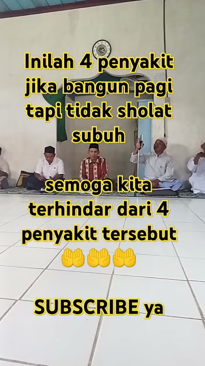 inilah 4 penyakit jika bangun pagi tp tidak sholat subuh #kisahislami #shortislami #seputardakwah