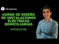 😎 Curso gratis de instalaciones eléctricas domiciliarias-1-introduccion - 2022 ⚡