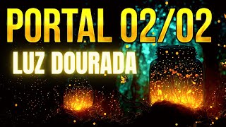 PORTAL 02/02 - LUZ DOURADA - 432HZ