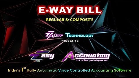 EA Automatic eWay Bill | English | Generate E-way Bill by Exporting JSON File in Easy Accounting