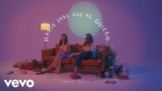 Carlos Sadness - Nadie Sabe Que Te Quiero