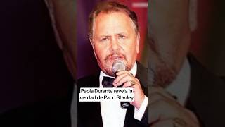 Paola Durante Revela La Verdad De Paco Stanley