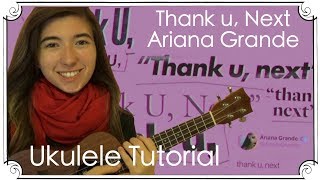 Thank u, Next ~ Ariana Grande | Ukulele Tutorial