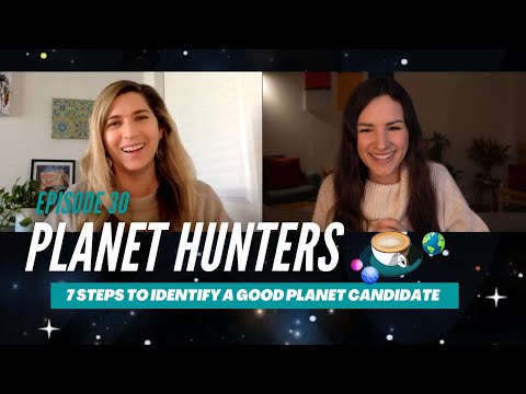 7 steps to identify a good exoplanet candidate - Episode 30!