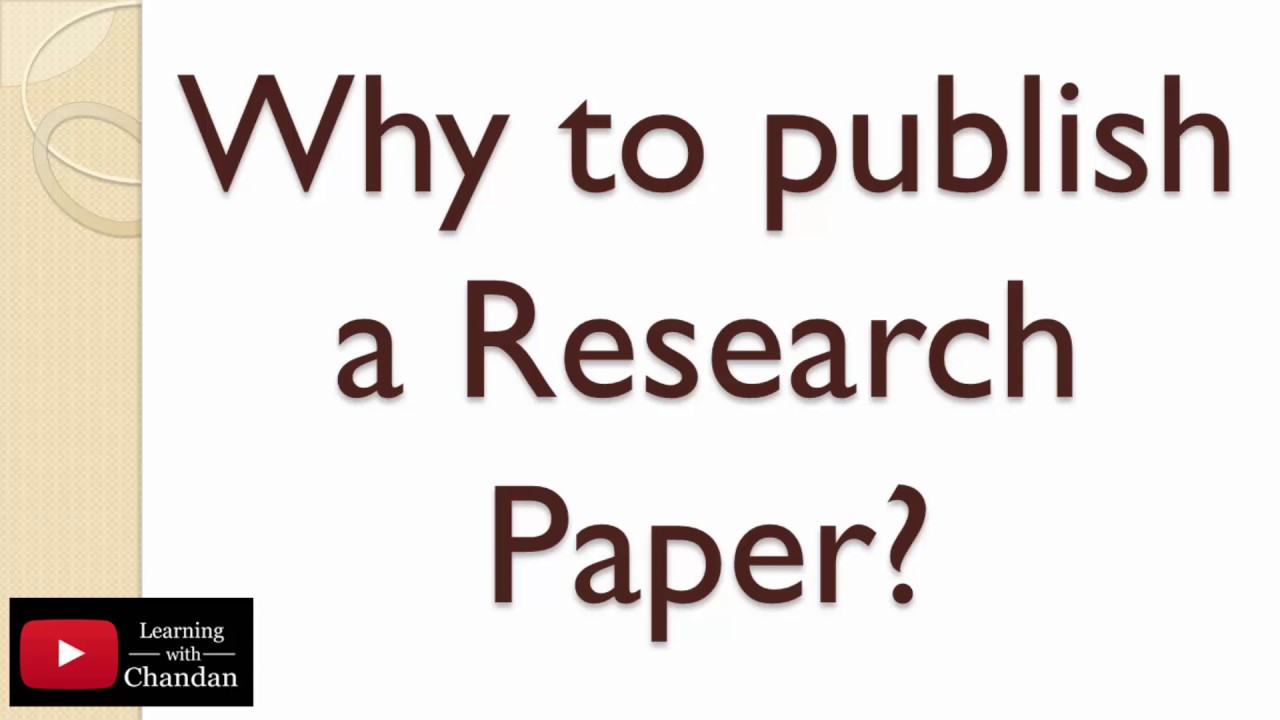 why we publish research paper