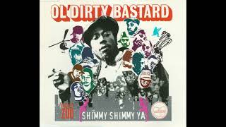 OL´DIRTY BASTARD : Shimmy Shimmy Ya / 1995