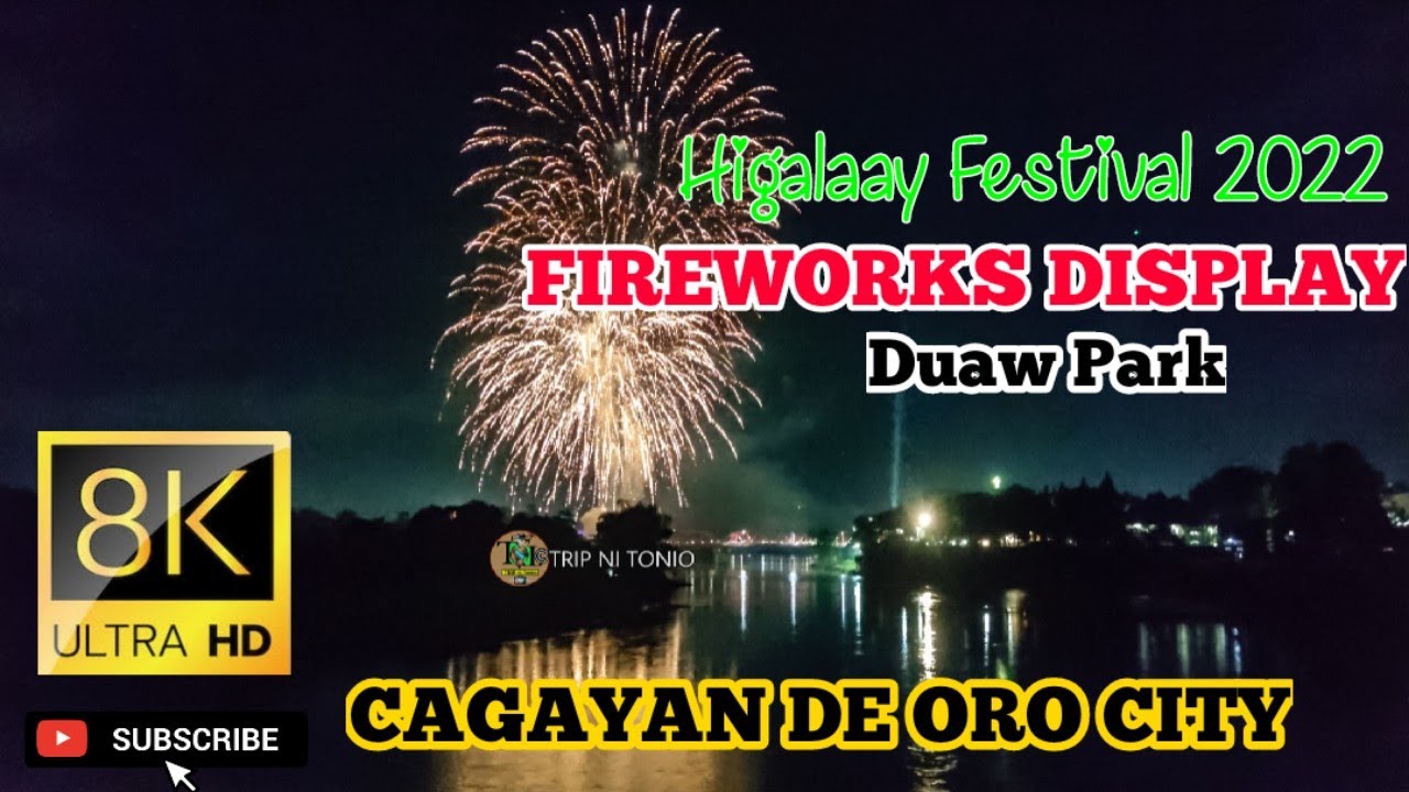 8K Higalaay Festival 2022 Fireworks Display at Duaw Park Cagayan
