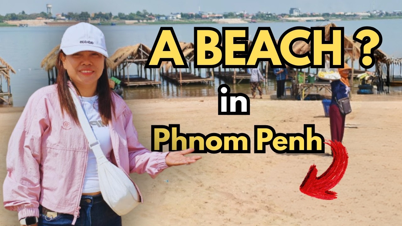 👉Cambodia’s Hidden Riverside Escape. A Beach in Phnom Penh?!