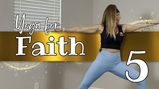 Yoga for Faith 5: Strengthen Your Body and Spirit