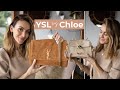 YSL KATE REVERSIBLE / CHLOE TESS MINI | FIRST IMPRESSIONS + REVIEW