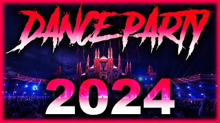 Dance Party Songs 2024 - Mashups & Remixes Of Popular Songs - Dj Remix Club Music Dance Mix 2024