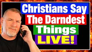 Live Call-In: Christians Say The Darndest Things (2026-06-30)