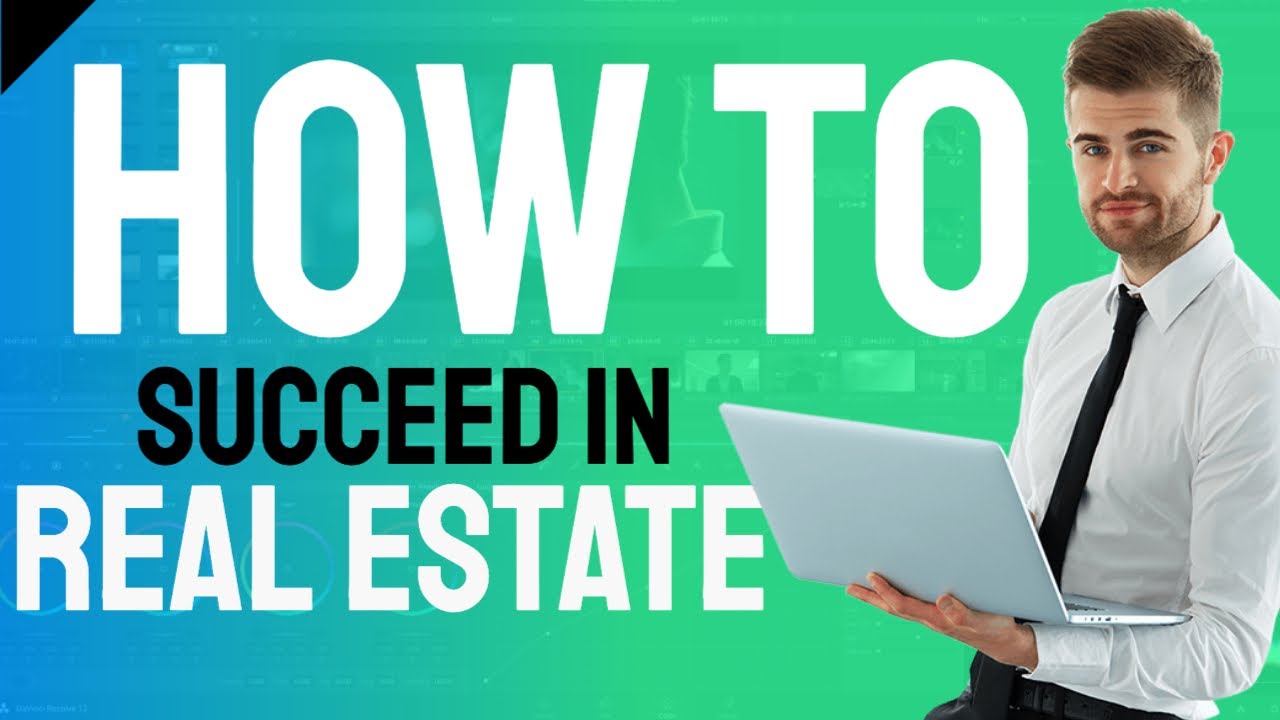 How to Succeed In Real Estate [QUICK VALUABLE TIPS] YouTube