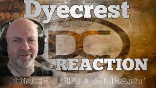Dyecrest - Once I Had a Heart