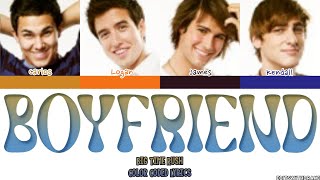 Big Time Rush 'Boyfriend' Lyrics (Color Coded Lyrics)
