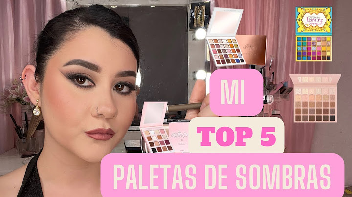 Mi Top 5 de Paletas De Sombras|Económicas y una de Alta Gama