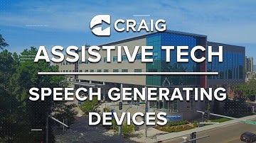 Assistive Tech Video Series: Speech Generating Devices
