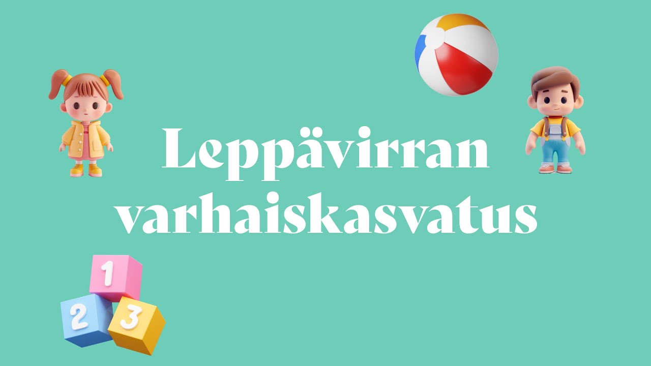 Töissä Leppävirran varhaiskasvatuksessa