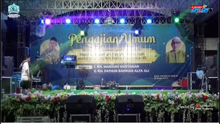 PENGAJIAN UMUM DALAM RANGKA ROJABIYAH & HAUL SAYYID ABDULLAH & MASYAYIKH DS. DASIN TAMBAKBOYO TUBAN