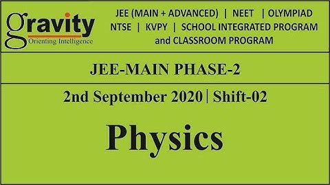 JEE Main Solution 2020 | Phase 2 |  2 September - Shift 2 | Physics | Question 1 to 23 | Gravity