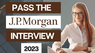 JP Morgan Interview Secrets Revealed