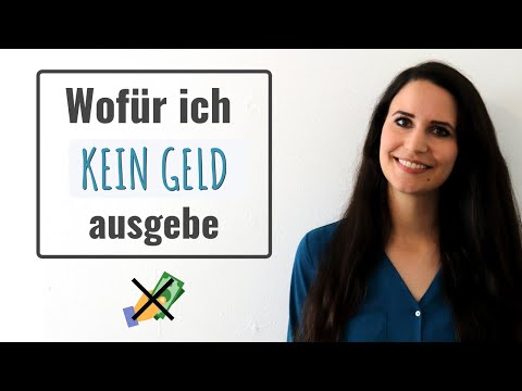 Frugalismus: Wofür ich KEIN Geld ausgebe // Geld sparen