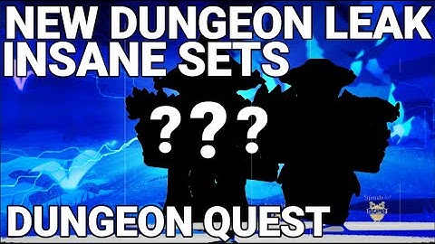 New Upcoming Dungeon Update INSANE SETS LEAK! Dungeon Quest (Justin5_SlendecsYT) (Roblox)