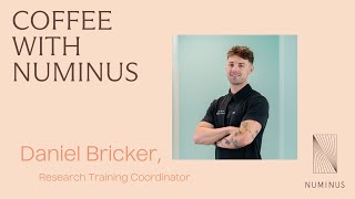Coffee With Numinus - Daniel Bricker