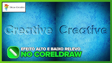 COREL DRAW - COMO FAZER EFEITO ALTO RELEVO E BAIXO RELEVO.