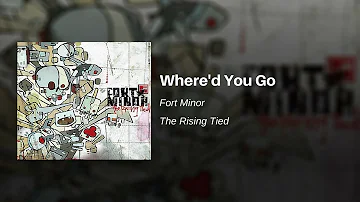 Where'd You Go - Fort Minor (feat. Holly Brook and Jonah Matranga)