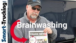 Trucking Industry Brainwashing Every Trucker Should Know About