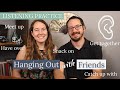 Natural English Conversation About Hanging Out | Intermediate English Listening Practice