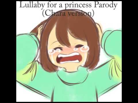 Lullaby for a princess (Undertale parody Chara version)