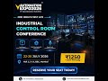 Automation Expo 2026 | Join India’s First Live Industrial Control Room Conference!