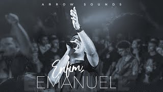 Enfim, Emanuel  (Ao vivo) | Arrow Sounds