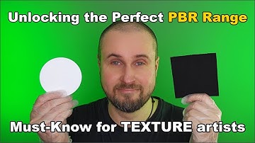 Unlocking the Perfect PBR Range: Must-Know for Texture Artists