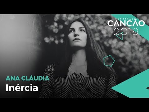 Ana Cláudia - Inércia (Lyric Video) | Festival da Canção 2019