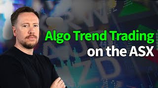 Algo Trend Trading On The Australian Share Market - The Insider