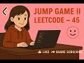 Jump Game II LeetCode - 45