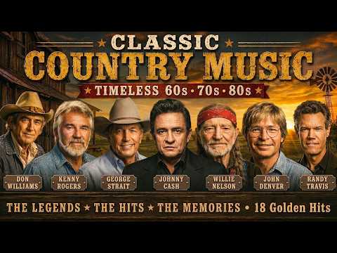 Classic Country Music Timeless 60s • 70s • 80s | The Best Of Country Songs Of All Time | Full Lyrics