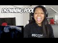 FIRST TIME HEARING Drowning Pool -Bodies REACTION