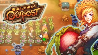 Space isnt so Lonely when youre a Farmer! || One Lonely Outpost First Look