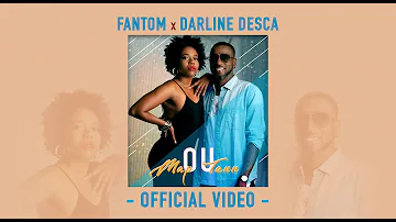 Fantom ft Darline Desca - Ou Map Tann (Official Video)