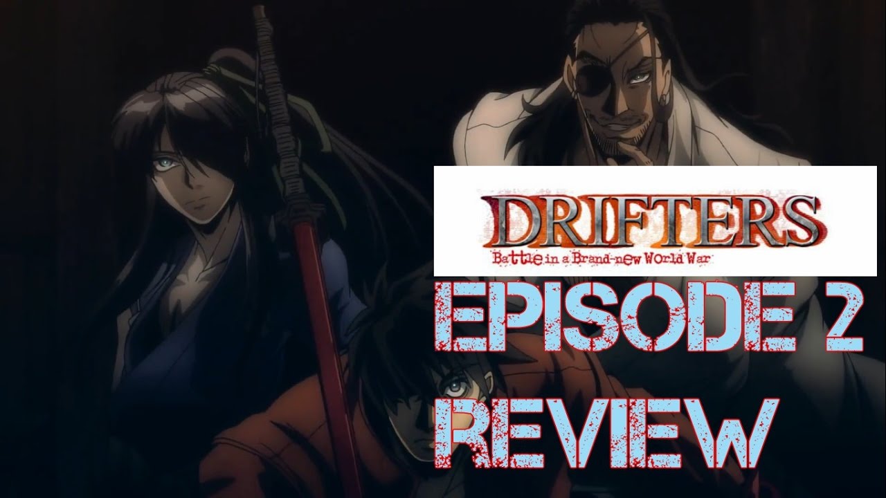 Miss Animanga: Drifters - Battle in a brand new world war Anime Review.