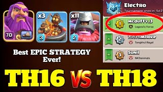 Unstoppable ARMY for TH16 vs TH18: See How SPELLS are SWAG Everytime! (Clash Of Clans)