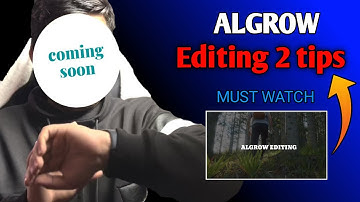 @Algrow editing breakdown || How to edit video like algrow || Algrow editing