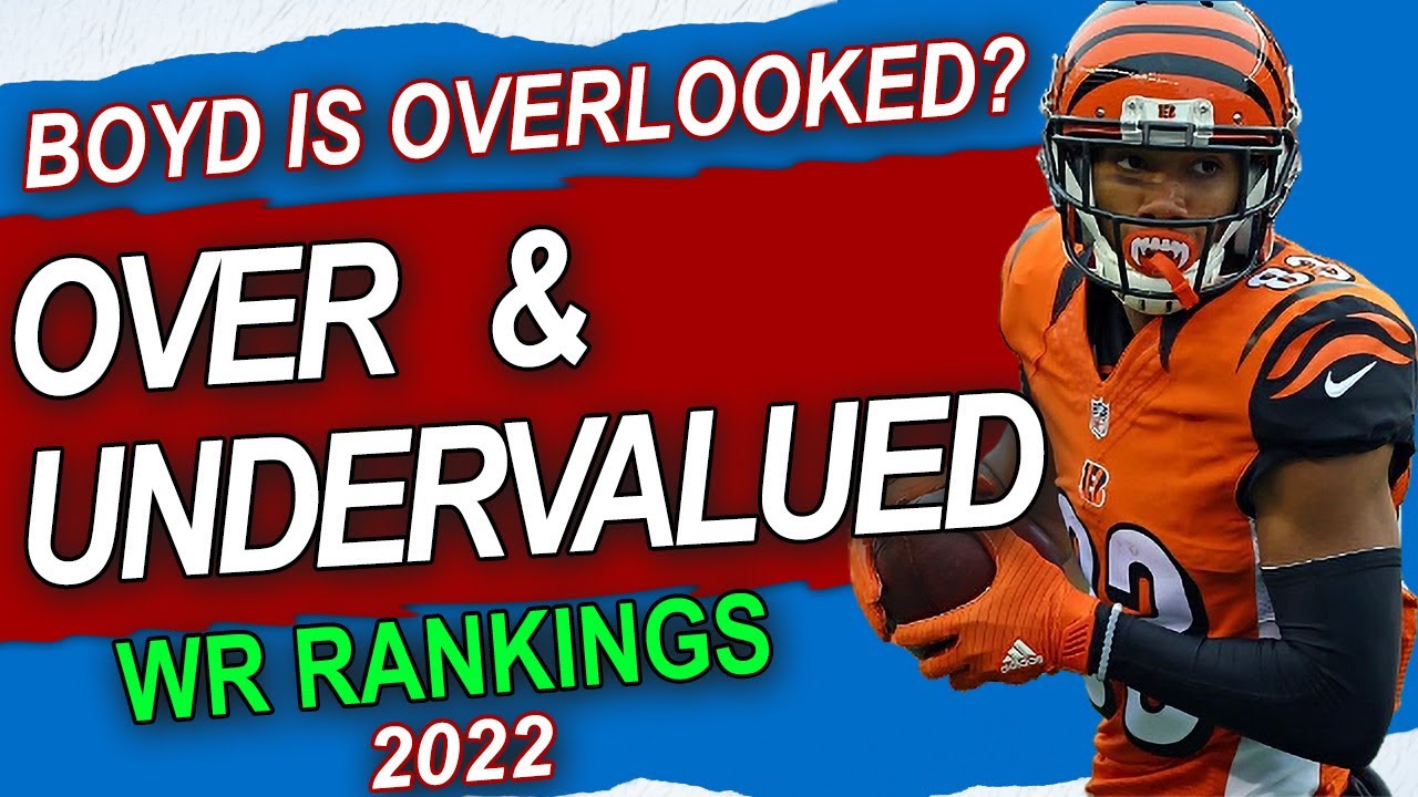 Wide Receivers Rankings Bargains, Values and Fades 2022 Fantasy