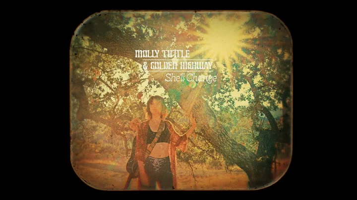 Molly Tuttle & Golden Highway - She'll Change (Off...