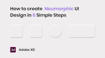 How to Create Neumorphic Design In 6 Easy Steps using Adobe XD - Neumorphic Design Tutorial